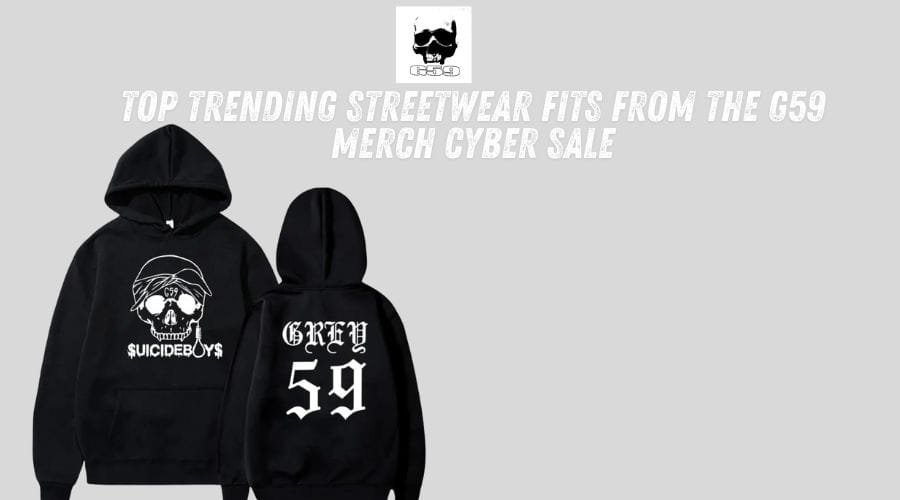 G59 Merch Cyber Sale – Huge Discounts on Official Gear