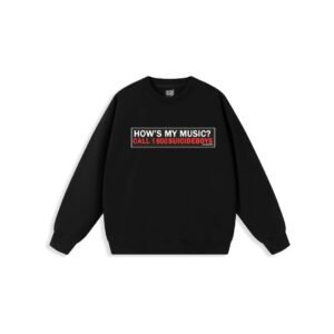 Suicideboys How’s My Music Black Sweatshirt